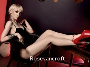 Rosevancroft