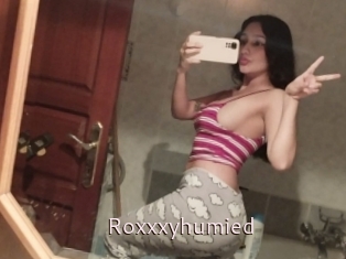 Roxxxyhumied