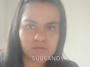 SUBCANDY