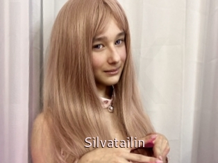 Silvatailin