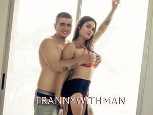 TRANNYWITHMAN