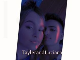 TaylerandLuciana