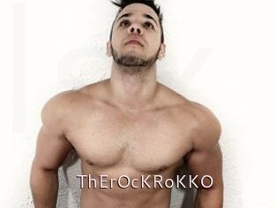 ThErOcKRoKKO