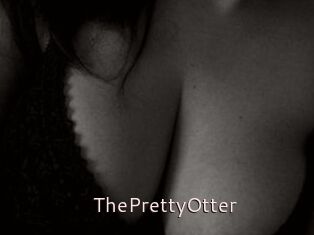 ThePrettyOtter