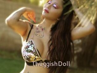 ThuggishDoll