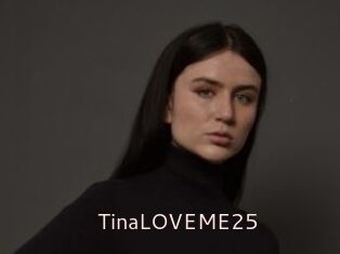 TinaLOVEME25