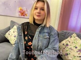 TouchofMyHand