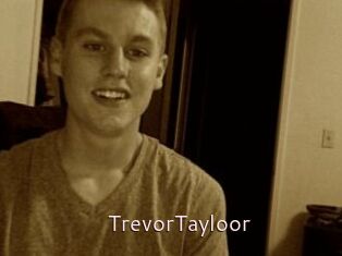 TrevorTayloor