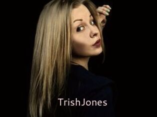 TrishJones