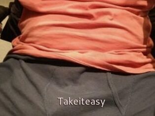 Takeiteasy