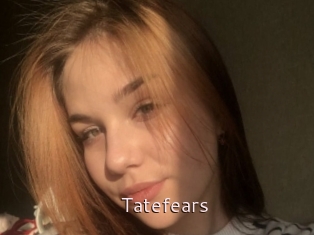 Tatefears