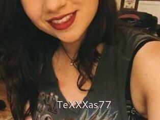 TeXXXas77