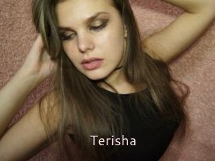 Terisha