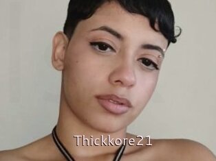 Thickkore21