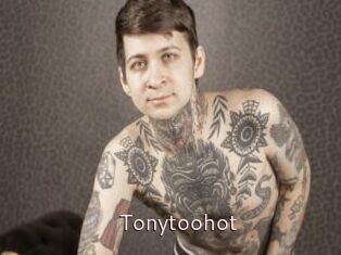 Tonytoohot