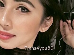 Trans4you80