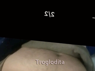 Troglodita