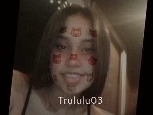 Trululu03