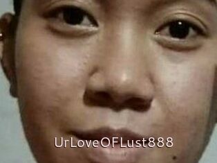 Ur_Love_OF_Lust888