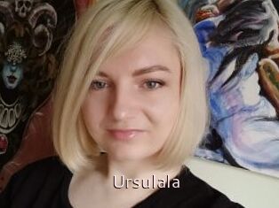 Ursulala