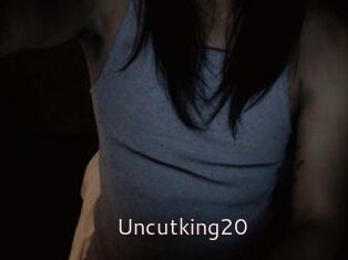 Uncutking20