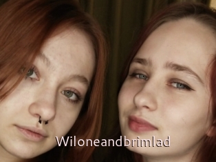 Wiloneandbrimlad