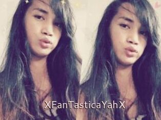 XFanTasticaYahX