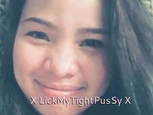 X_LickMyTightPusSy_X