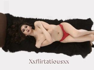 Xxflirtatiousxx