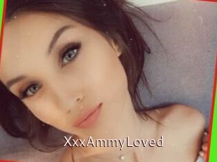 XxxAmmyLoved