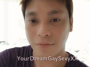 YourDreamGaySexyXX