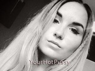 YourHotPussy