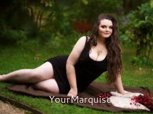 YourMarquise