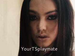 YourTSplaymate