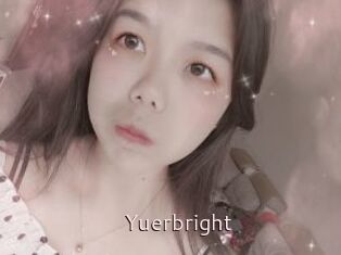 Yuerbright